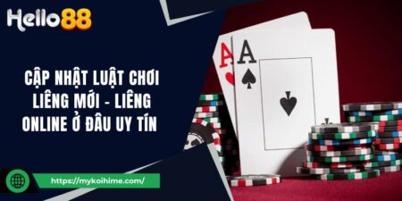Cập Nhật Luật Chơi Liêng Mới - Liêng Online Ở Đâu Uy Tín 