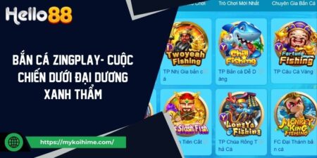 Bắn Cá Zingplay- Cuộc Chiến Dưới Đại Dương Xanh Thẩm 9 Bắn Cá Zingplay- Cuộc Chiến Dưới Đại Dương Xanh Thẩm