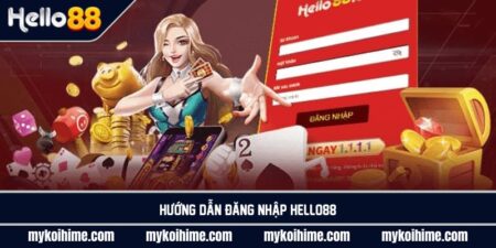 Đăng nhập Hello88 ngay nhận về tay quà chào mừng khủng