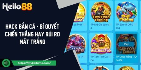 Hack Bắn Cá - Bí Quyết Chiến Thắng Hay Rủi Ro Mất Trắng