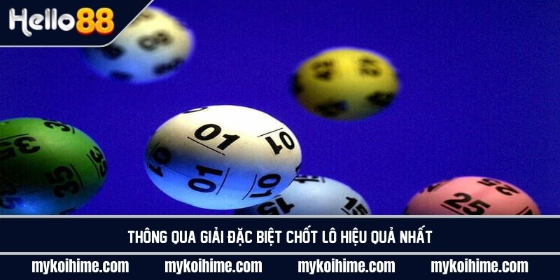 Chốt đề về 56 ngày mai đánh lô gì qua giải đặc biệt