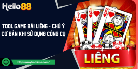 Tool Game Bài Liêng - Chú Ý Cơ Bản Khi Sử Dụng Công Cụ 15 Tool Game Bài Liêng - Chú Ý Cơ Bản Khi Sử Dụng Công Cụ